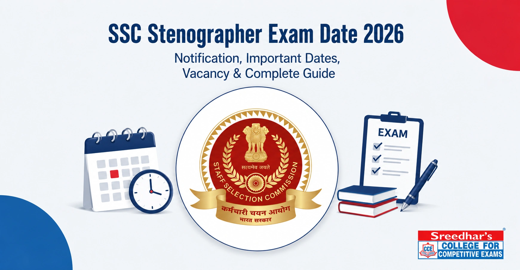 SSC Stenographer Exam Date 2026: Notification, Important Dates, Vacancy & Complete Guide